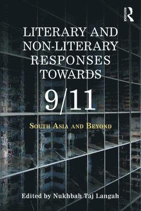 bokomslag Literary and Non-literary Responses Towards 9/11