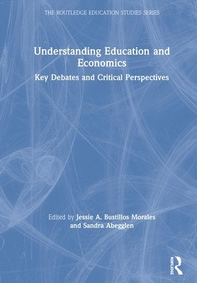 Understanding Education and Economics 1