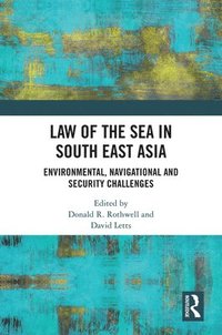 bokomslag Law of the Sea in South East Asia
