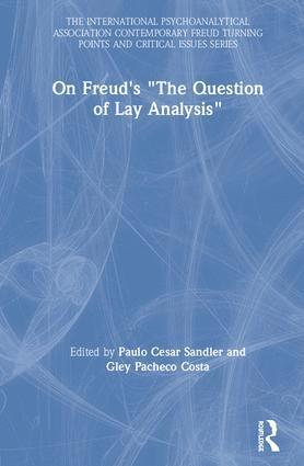 On Freud's &quot;The Question of Lay Analysis&quot; 1