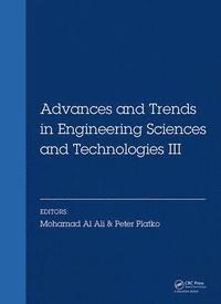 bokomslag Advances and Trends in Engineering Sciences and Technologies III