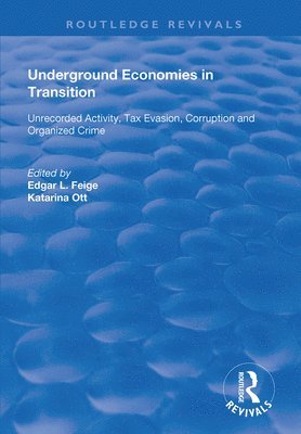 Underground Economies in Transition 1