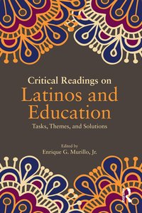 bokomslag Critical Readings on Latinos and Education