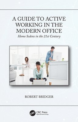 A Guide to Active Working in the Modern Office 1