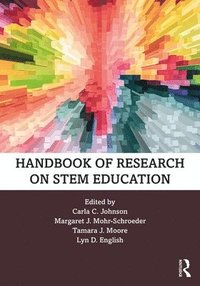 bokomslag Handbook of Research on STEM Education