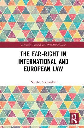 Natalie Alkiviadou - Far-Right in International and European Law, Inbunden
