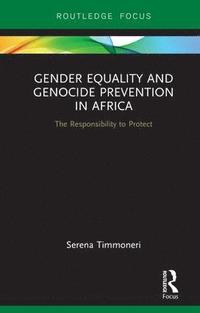bokomslag Gender Equality and Genocide Prevention in Africa