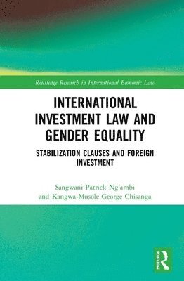 International Investment Law and Gender Equality 1