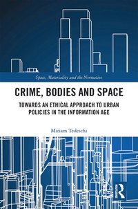 bokomslag Crime, Bodies and Space