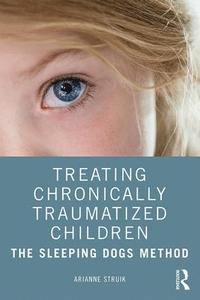bokomslag Treating Chronically Traumatized Children