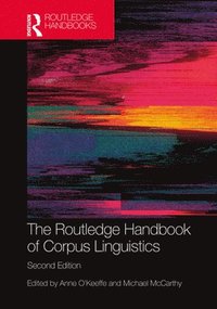 bokomslag The Routledge Handbook of Corpus Linguistics