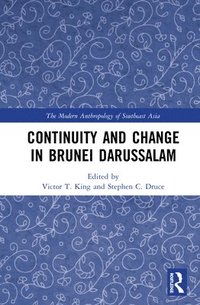 bokomslag Continuity and Change in Brunei Darussalam