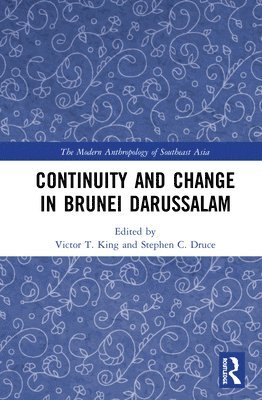 Continuity and Change in Brunei Darussalam 1