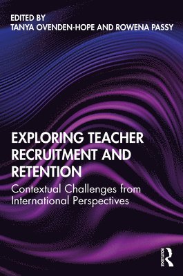 Exploring Teacher Recruitment and Retention 1
