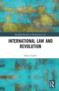 bokomslag International Law and Revolution