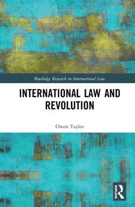 bokomslag International Law and Revolution