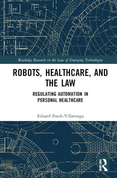 bokomslag Robots, Healthcare, and the Law