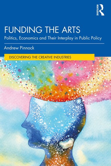 Andrew Pinnock - Funding the Arts, Häftad
