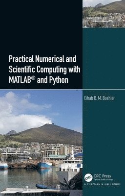 Practical Numerical and Scientific Computing with MATLAB and Python 1