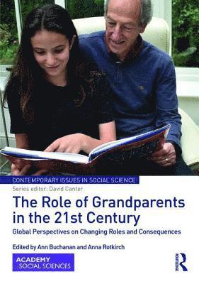 Ann Buchanan, Anna Rotkirch - Role of Grandparents in the 21st Century, Inbunden