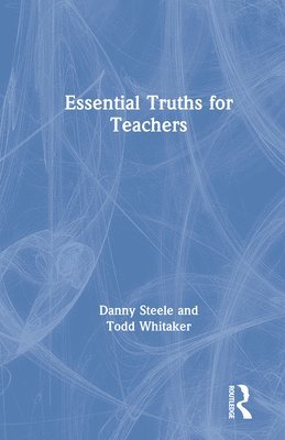 Essential Truths for Teachers 1