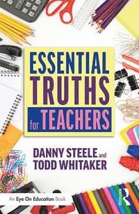 bokomslag Essential Truths for Teachers