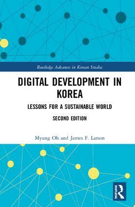 Myung Oh, James F. Larson - Digital Development in Korea, Inbunden