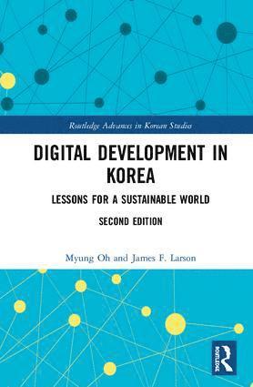 Myung Oh, James F. Larson - Digital Development in Korea, Inbunden