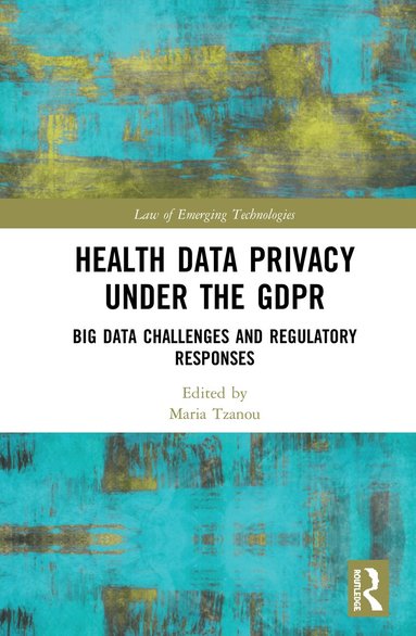Maria Tzanou - Health Data Privacy under the GDPR, Inbunden