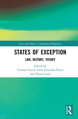 Cosmin Cercel, Gian Giacomo Fusco, Simon Lavis - States of Exception, Inbunden