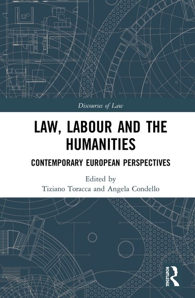 Tiziano Toracca, Angela Condello - Law, Labour and the Humanities, Inbunden