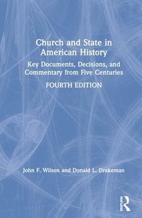 bokomslag Church and State in American History