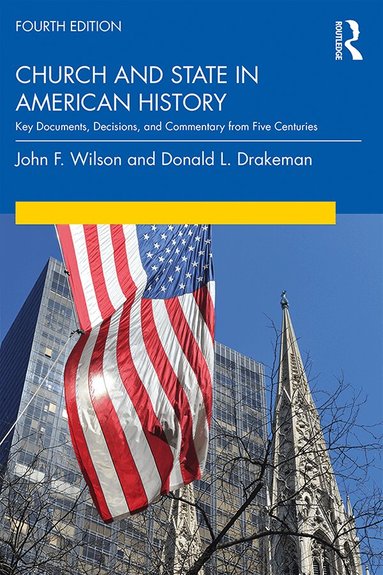 John Wilson, Donald Drakeman - Church and State in American History, Häftad