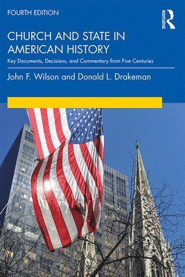 John Wilson, Donald Drakeman - Church and State in American History, Häftad
