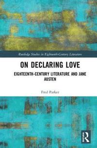 bokomslag On Declaring Love