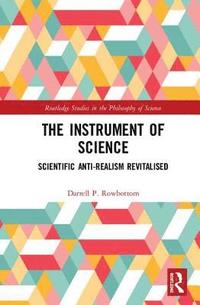 bokomslag The Instrument of Science