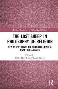 bokomslag The Lost Sheep in Philosophy of Religion