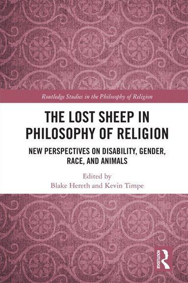 Blake Hereth, Kevin Timpe - Lost Sheep in Philosophy of Religion, Inbunden
