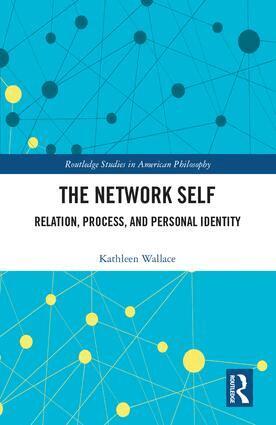 Kathleen Wallace - Network Self, Inbunden