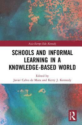 Schools and Informal Learning in a Knowledge-Based World 1