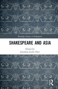 bokomslag Shakespeare and Asia