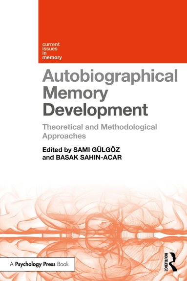 Sami Gülgöz, Basak Sahin-Acar - Autobiographical Memory Development, Häftad