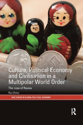 bokomslag Culture, Political Economy and Civilisation in a Multipolar World Order