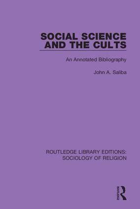 John A. Saliba - Social Science and the Cults, Inbunden