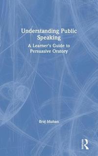 bokomslag Understanding Public Speaking