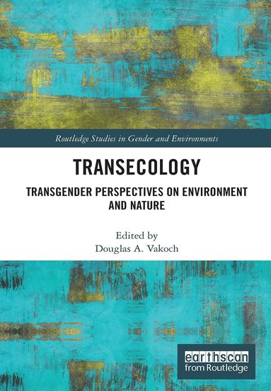 Douglas A. Vakoch - Transecology, Inbunden