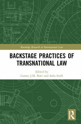 Lianne J.M. Boer, Sofia Stolk - Backstage Practices of Transnational Law, Inbunden
