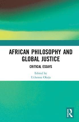 bokomslag African Philosophy and Global Justice