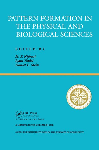 H. Frederick Nijhout - Pattern Formation In The Physical And Biological Sciences, Inbunden