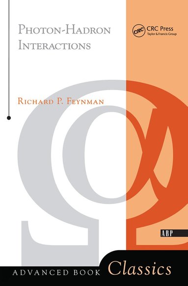 Richard P. Feynman - Photon-hadron Interactions, Inbunden